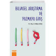 Bilimsel Aratrma ve Yazmaya Giri Detay Yaynclk
