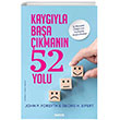 Kaygyla Baa kmann 52 Yolu  Huzura Ulatran Altrmalar Tavoos