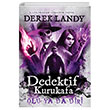 Dedektif Kurukafa l ya da Diri (Ciltli) Derek Landy Artemis Yaynlar