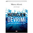 Hidrojen Devrimi Temiz Enerjinin Gelecei in Bir Tasar Marco Alvera Say Yaynlar