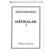 Hatralar I Sezai Karako Dirili Yaynlar