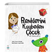 Renklerini Kaybeden ocuk Burcu Yarolu Luna Yaynlar