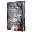 Kaybolmu Ruhlar Saray 2 Senteriann Varisi zel Bask (Ciltli) Dilara Keskin Ephesus Yaynlar