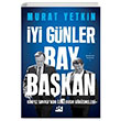 yi Gnler Bay Bakan Murat Yetkin Doan Kitap