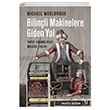 Bilinli Makinelere Giden Yol Michael Wooldridge Metis Yaynlar