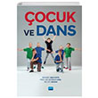 ocuk ve Dans Nobel Akademik Yaynclk
