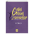 Gelii Gzel Zamanlar M. Tekin Er tken Neriyat