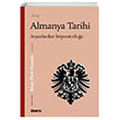 Ksa Almanya Tarihi Aryanlardan mparatorlua Mary Platt Parmele Liberus Yaynlar