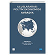Uluslararas Politik Ekonomide Avrasya Nobel Akademik Yaynclk