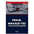 Proje Makale Tez Yazm ve Sunum Teknikleri Astana Yaynlar