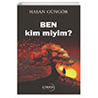 Ben Kim miyim Hasan Gngr Liman Yaynevi