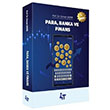 Para Banka ve Finansal Piyasalar 3. Bask 4T Yaynlar