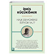 Halk Demokrasi stiyor Mu dris Kkmer Kap Yaynlar