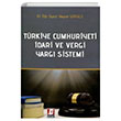 Trkiye Cumhuriyeti dari ve Vergi Yarg Sistemi Veysel Grc Bilge Yaynevi