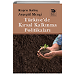 Trkiyede Krsal Kalknma Politikalar mge Kitabevi Yaynlar