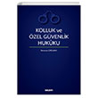 Kolluk ve zel Gvenlik Hukuku Ramazan alayan Sekin Yaynclk