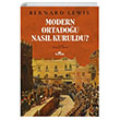 Modern Ortadou Nasl Kuruldu Bernard Lewis Kronik Kitap