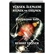 Yksek Alemleri Bilmek ve Erimek Hermes Yaynlar