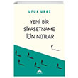 Yeni Bir Siyasetname in Notlar Ufuk Uras Mevsimler Kitap