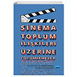 Sinema Toplum likileri zerine zmlemeler Nobel Akademik Yaynclk