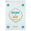 Mslman ve Ahlak Sleyman Glek Beka Yaynlar