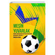 Mein Yuvarlak Futbol Takmlarmzn Avrupa Arenasnda Unutulmaz Zaferleri 1 Tilki Kitap