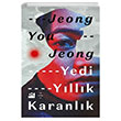 Yedi Yllk Karanlk Jeong You Jeong Doan Kitap