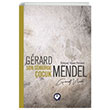 Son Smrge ocuk Gerard Mendel Cem Yaynevi
