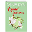 Cennet Yuvamz Mine zgi Mihenk Kitap