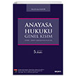 Anayasa Hukuku Genel Ksm mer Anayurt Sekin Yaynclk