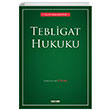 Tebligat Hukuku Hakan Albayrak Sekin Yaynclk