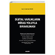 Dijital Varlklarn Miras Yoluyla Braklmas Sinan Sami Akkurt Sekin Yaynclk