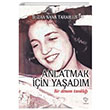 Anlatmak in Yaadm Bir Dnem Tankl Suzan Nana Tarablus Varlk Yaynlar