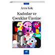 Kadnlar ve ocuklar zerine Arzu Kk zan Yaynclk