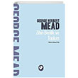 Zihin Benlik ve Toplum George Herbert Mead Cem Yaynevi