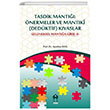 Tasdik Mant nermeler ve Mantk Dedktif Kyaslar Geleneksel Manta Giri II Bursa Akademi