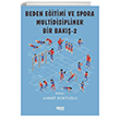 Beden Eitimi ve Spora Multidisipliner Bir Bak - 2 Gece Kitapl