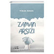 Zaman Arsızı Yüksel Köker Kuytu Yayınları