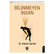 Bilinmeyen nsan Alexis Carrel Dorlion Yaynevi