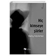 Hi Kimseye iirler Bar Sylemez Karina Yaynevi
