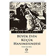 Byk Evin Kk Hanmefendisi Tema Yaynlar