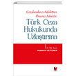 Trk Ceza Hukukunda Uzlatrma Muammer Ketizmen Adalet Yaynevi
