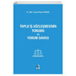 Toplu  Szlemesinin Yorumu ve Yorum Davas Erhan Birben Adalet Yaynevi