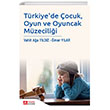 Trkiyede ocuk ve Oyuncak Mzecilii Pegem Akademi Yaynlar