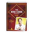 The Bro Code Kanka Kurallar Kurukafa Yaynevi