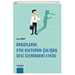 rgtlerde Etik Kltrn alan Sesi zerindeki Etkisi Detay Yaynclk