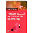 Trkiye`de Blgeler Baznda Vergilerin Kaldra Etkisi Ekin Yaynlar