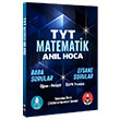 Anl Hoca ile TYT Matematik Anl Hoca Yaynlar