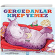 Gergedanlar Krep Yemez Altn Kitaplar
