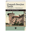 Osmanl Borlar Tarihi (Duyunu Umumiye) Faruk Ylmaz Dorlion Yaynevi
